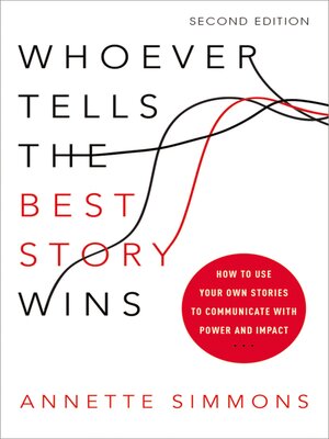 cover image of Whoever Tells the Best Story Wins